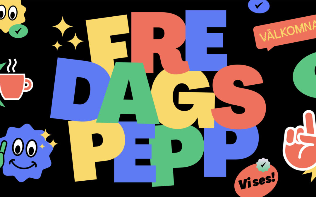 Dags för nytt Fredagspepp i Maj: