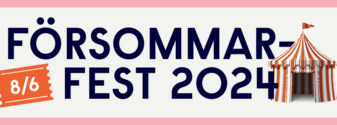 Försommarfest 2024 i Nyköping – Var med och bidra till denna Familjefavorit!